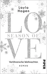 E-Book (epub) Season of Love - Verführerische Weihnachten von Layla Hagen