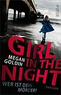 E-Book (epub) Girl in the Night - Wer ist dein Mörder? von Megan Goldin