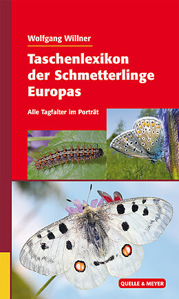 Fester Einband Taschenlexikon der Schmetterlinge Europas von Wolfgang Willner