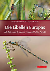 Fester Einband Die Libellen Europas von Hansruedi Wildermuth, Andreas Martens