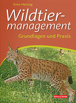 Fester Einband Wildtiermanagement von Sven Herzog