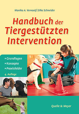 Kartonierter Einband Handbuch der Tiergestützten Intervention von Monika A. Vernooij, Silke Schneider