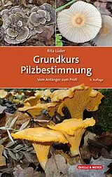 Fester Einband Grundkurs Pilzbestimmung von Rita Lüder