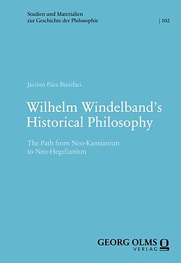 eBook (pdf) Wilhelm Windelband's Historical Philosophy de Jacinto Páez Bonifaci