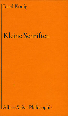 Fester Einband Kleine Schriften von Josef König