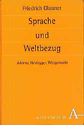 Fester Einband Sprache und Weltbezug von Friedrich Glauner