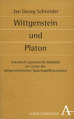 Fester Einband Wittgenstein und Platon von Jan Georg Schneider