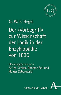 Fester Einband Der &quot;Vorbegriff&quot; zur Wissenschaft der Logik in der Enzyklopädie von 1830 von Friedrich Hegel