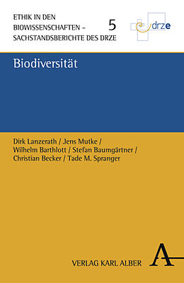 Kartonierter Einband Biodiversität von Dirk Lanzerath, Wilhelm Barthlott, Jens Mutke