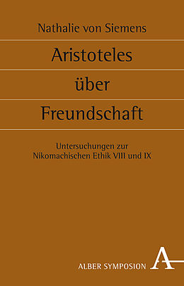 Fester Einband Aristoteles über Freundschaft von Nathalie von Siemens