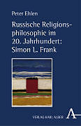 Russische Religionsphilosophie im 20. Jahrhundert: Simon L. Frank
