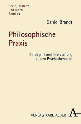 Kartonierter Einband Philosophische Praxis von Daniel Brandt