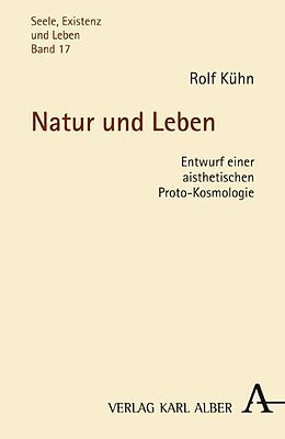 Kartonierter Einband Natur und Leben von Rolf Kühn