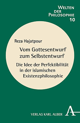 Fester Einband Vom Gottesentwurf zum Selbstentwurf von Reza Hajatpour