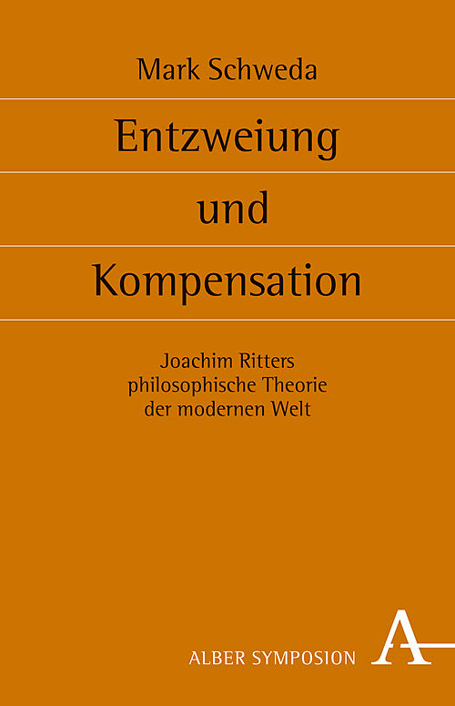 Entzweiung und Kompensation