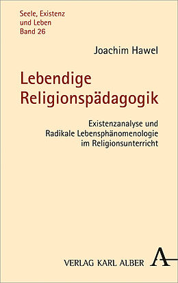 Kartonierter Einband Lebendige Religionspädagogik von Joachim Hawel