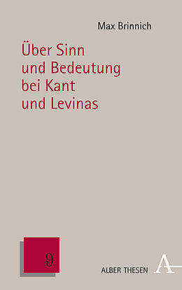 Fester Einband Über Sinn und Bedeutung bei Kant und Levinas von Max Brinnich