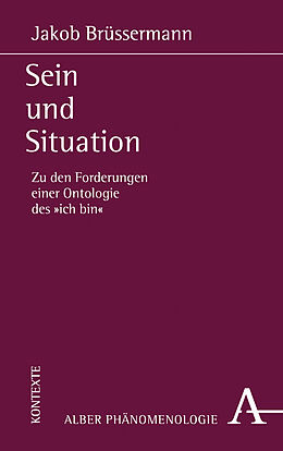 Kartonierter Einband Sein und Situation von Jakob Brüssermann