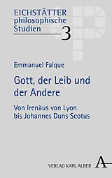 Fester Einband Gott, der Leib und der Andere von Emmanuel Falque