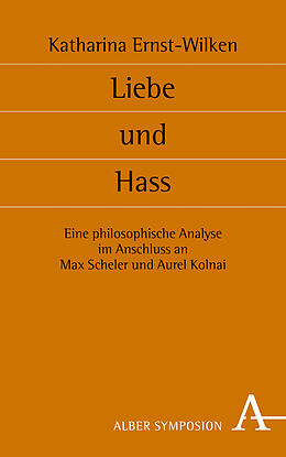 Fester Einband Liebe und Hass von Katharina Ernst-Wilken