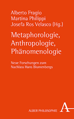 Kartonierter Einband Metaphorologie, Anthropologie, Phänomenologie von 