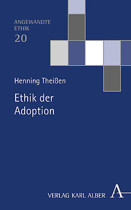 Fester Einband Ethik der Adoption von Henning Theißen