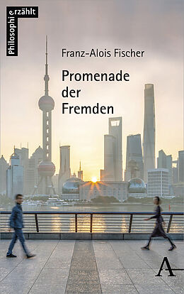 Kartonierter Einband Promenade der Fremden von Franz-Alois Fischer