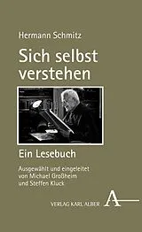 Fester Einband Sich selbst verstehen von Hermann Schmitz