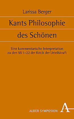 Fester Einband Kants Philosophie des Schönen von Larissa Berger