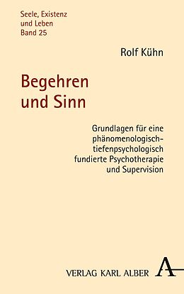 E-Book (pdf) Begehren und Sinn von Rolf Kühn