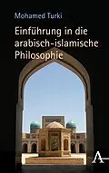 E-Book (pdf) Einführung in die arabisch-islamische Philosophie von Mohamed Turki