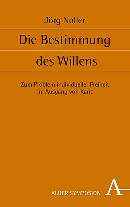E-Book (pdf) Die Bestimmung des Willens von Jörg Noller