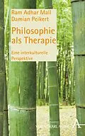 E-Book (pdf) Philosophie als Therapie von Ram A. Mall, Damian Peikert