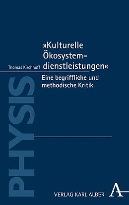 E-Book (pdf) &quot;Kulturelle Ökosystemdienstleistungen&quot; von Thomas Kirchhoff