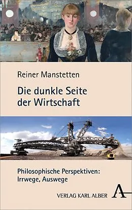 E-Book (pdf) Die dunkle Seite der Wirtschaft von Reiner Manstetten