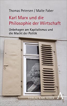 E-Book (pdf) Karl Marx und die Philosophie der Wirtschaft von Thomas Petersen, Malte Faber