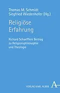 E-Book (pdf) Religiöse Erfahrung von Thomas M. Schmidt, Siegfried Wiedenhofer