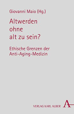 E-Book (pdf) Altwerden ohne alt zu sein? von Giovanni Maio