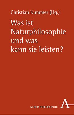 E-Book (pdf) Was ist Naturphilosophie und was kann sie leisten? von 
