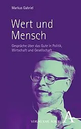 Kartonierter Einband Wert und Mensch von Markus Gabriel