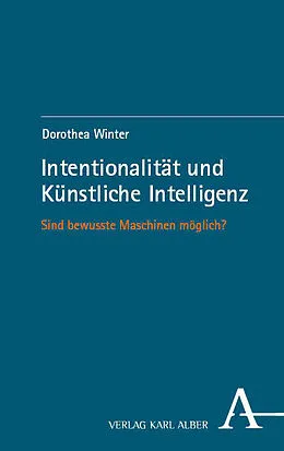 E-Book (pdf) Intentionalität und Künstliche Intelligenz von Dorothea Winter