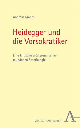 E-Book (pdf) Heidegger und die Vorsokratiker von Andreas Mones