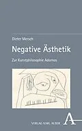 E-Book (pdf) Negative Ästhetik von Dieter Mersch