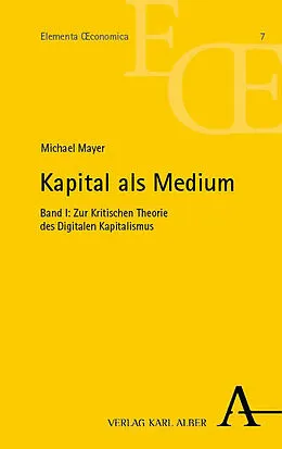 E-Book (pdf) Kapital als Medium von Michael Mayer