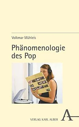 E-Book (pdf) Phänomenologie des Pop von Volkmar Mühleis