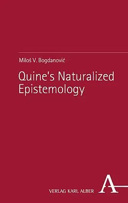E-Book (pdf) Quine's Naturalized Epistemology von MiloS V. Bogdanovic