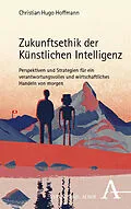 E-Book (pdf) Zukunftsethik der Künstlichen Intelligenz von Christian Hugo Hoffmann