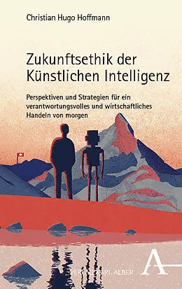 E-Book (pdf) Zukunftsethik der Künstlichen Intelligenz von Christian Hugo Hoffmann