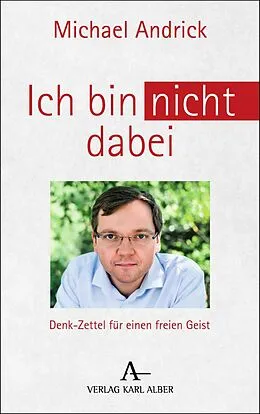 E-Book (pdf) Ich bin nicht dabei von Michael Andrick