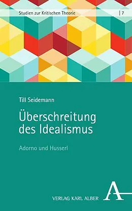 E-Book (pdf) Überschreitung des Idealismus von Till Seidemann